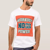 No Pain No Gainトレーニング力 Tシャツ (正面)