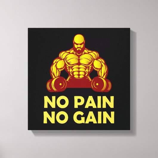 no pain no gain キャンバスプリント (正面)