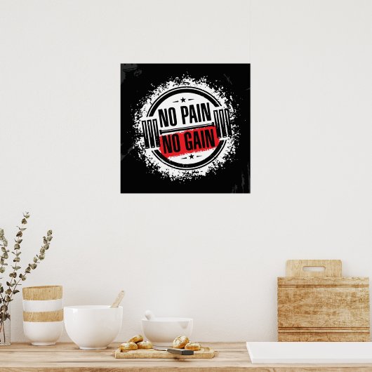No Pain No Gain – ジムやる気を起こさせる ポスター (キッチン)