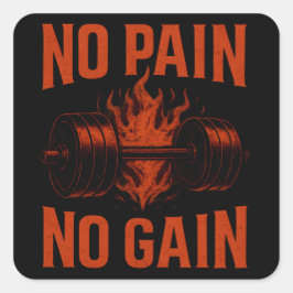 No Pain No Gain – Classic Gym Motivation スクエアシール