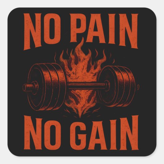 No Pain No Gain – Classic Gym Motivation スクエアシール (正面)