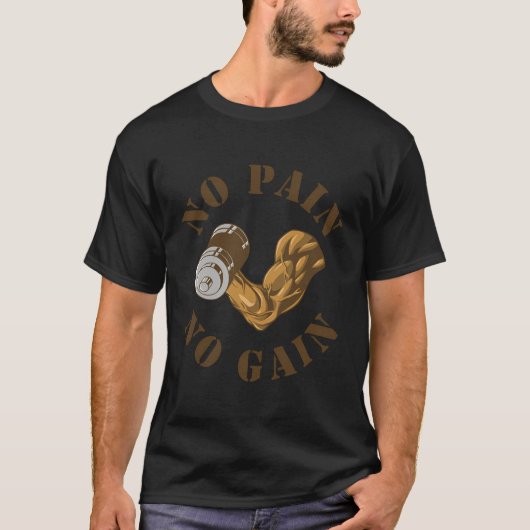 No Pain No Gain Gymトレーニングフィットネストレーニング Tシャツ (正面)