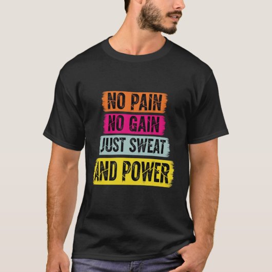 No Pain No Gain Gymモチベーション引用文フィットネス Tシャツ (正面)