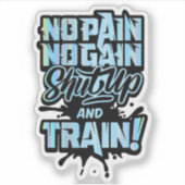 No Pain No Gain Gymモチベーション – トレーニングフィットネス シール (正面)