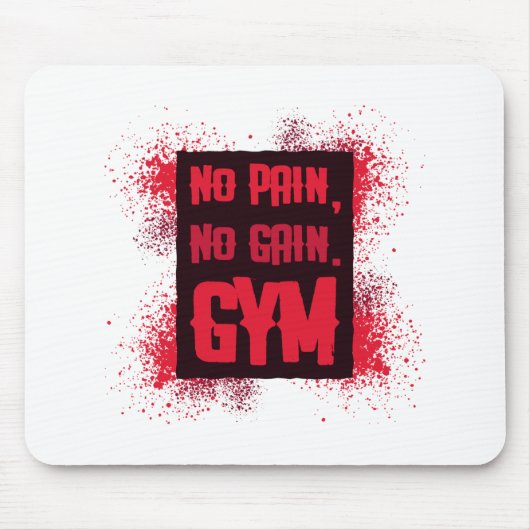 No Pain No Gain Gym マウスパッド (正面)