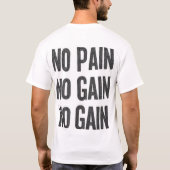 No Pain No Gain Gym Motivation T-Shirt – Hardcore  Tシャツ (裏面)