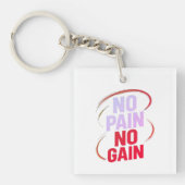 No Pain No Gain Keychain キーホルダー (正面)