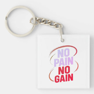 No Pain No Gain Keychain キーホルダー