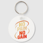No Pain No Gain Keychain キーホルダー (正面)