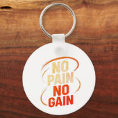 No Pain No Gain Keychain キーホルダー (正面)