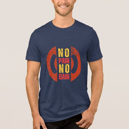 No Pain No Gain – Power Through the Grind Tee トライブレンドTシャツ (正面)