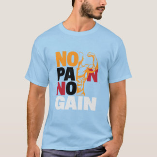 No Pain No Gain Tシャツデザイン Tシャツ