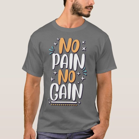 No Pain NO GAIN Tシャツ (正面)