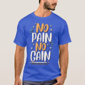 No pain No Gain Tシャツ (正面)