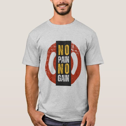 No Pain No Gain Tシャツ:やる気を起こさせるトレーニング衣服 Tシャツ (正面)