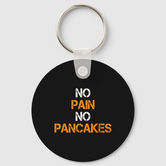 No Pain No Pancakes Gym Workout Fitness Powerlifti キーホルダー (正面)