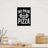 No Pain, No Pizza – ジムおもしろいトレーニング ポスター (キッチン)