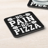 No Pain, No Pizza - Carbs - おもしろいトレーニングノベルティ コースター (左側)