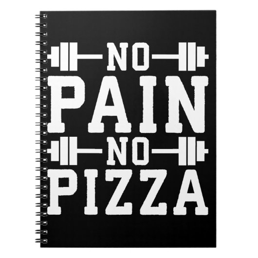 No Pain, No Pizza - Carbs - おもしろいトレーニングノベルティ ノートブック (正面)