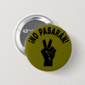 No Pasaran - 彼らは通さない 平和的な抗議 缶バッジ (正面&裏面)