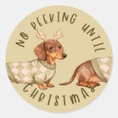 No Peeking Until Christmas Cute Dachshund Dog ラウンドシール (正面)