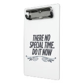 No Perfect Time - やる気を起こさせるタイポグラフィ引用文De ミニクリップボード (アングル2)