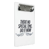 No Perfect Time - やる気を起こさせるタイポグラフィ引用文De ミニクリップボード (アングル)
