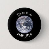 No Plan(et) B、気候変動 缶バッジ (正面)