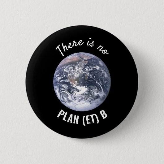 No Plan(et) B、気候変動 缶バッジ (正面)