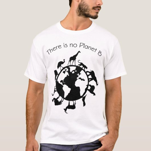 No Planet B Animal Rights Earth Day Ecolo Tシャツ (正面)