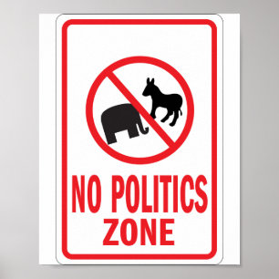 No Politics Zone警告標識 ポスター