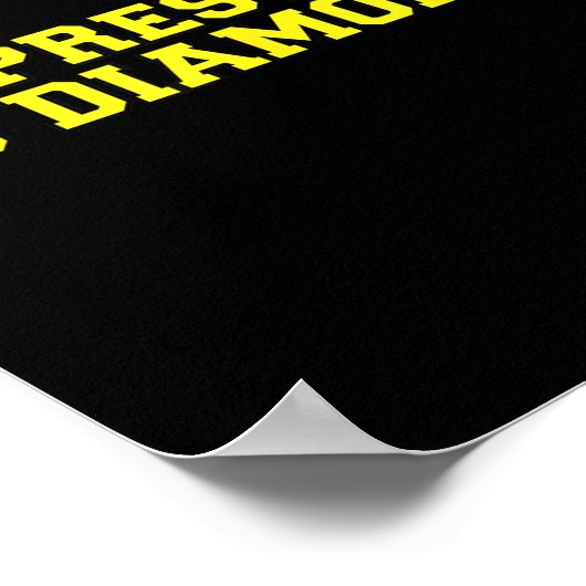 No Pressure No Diamonds Athlete Gym Motivation  ポスター (角)