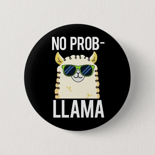 No-Prob-LlamaラマおもしろいプカッコいいンダークBG 缶バッジ (正面)
