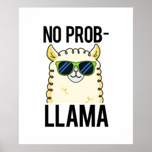 No-Prob-Llama Funny Cool Llama Pun ポスター