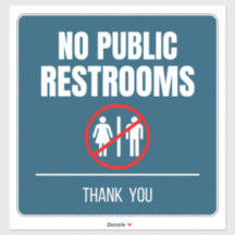 No Public Restroom Storefrontデカール