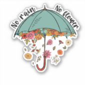 No Rain No Flower 前向きSticker シール (正面)
