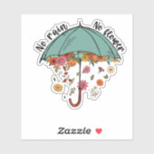 No Rain No Flower 前向きSticker シール (シート)