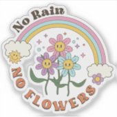 No Rain No Flowers Inspirational Quote シール (正面)