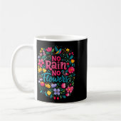 No Rain No Flowers Motivational Saying Wildflowers コーヒーマグカップ (左)