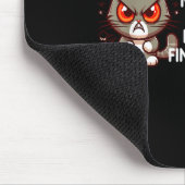 No Repeat Yourself I Ignored You Funny Cat Saying  マウスパッド (コーナー)