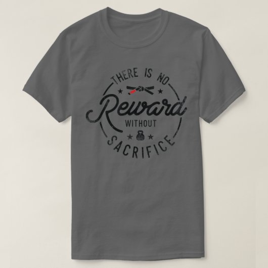 No reward without sacrifice tシャツ (デザイン正面)