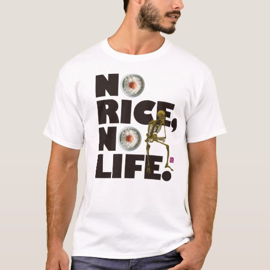 NO RICE NO LIFE. Tシャツ (正面)