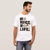 NO RICE NO LIFE. Tシャツ (正面フル)