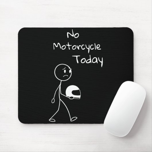No Ride Today Funny Motorcycle Motorcycle Lovers M マウスパッド (マウス)
