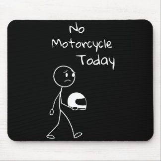 No Ride Today Funny Motorcycle Motorcycle Lovers M マウスパッド