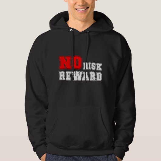 No Risk No Reward Motivational Quote Design パーカ (正面)