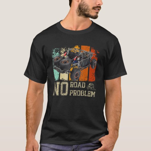 No Road No Problem Traxxas Car For Driver Tシャツ (正面)