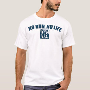 NO RUN, NO LIFE Tシャツ