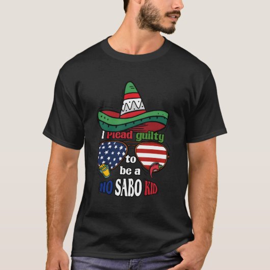 No Sabo Mexican Hispanic スペインの Language Tシャツ (正面)