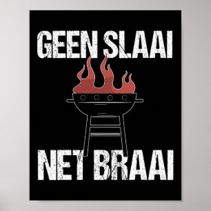 No Salad Just Braai - Afrikaans Bbqおもしろい引用文私 ポスター